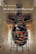 Hoormann / Burdorf / Fend |  Medium und Material | Buch |  Sack Fachmedien