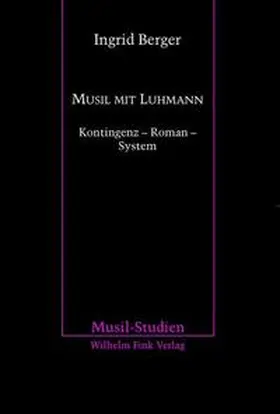 Berger |  Musil mit Luhmann | Buch |  Sack Fachmedien