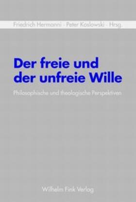 Beckermann / Kreiner / Herms |  Der freie und der unfreie Wille | Buch |  Sack Fachmedien