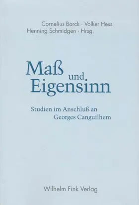 Borck / Hess / Schmidgen |  Maß und Eigensinn | Buch |  Sack Fachmedien