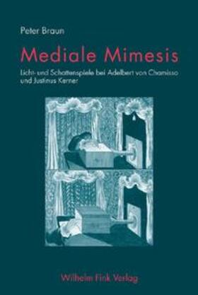 Braun | Mediale Mimesis | Buch | 978-3-7705-4116-4 | sack.de