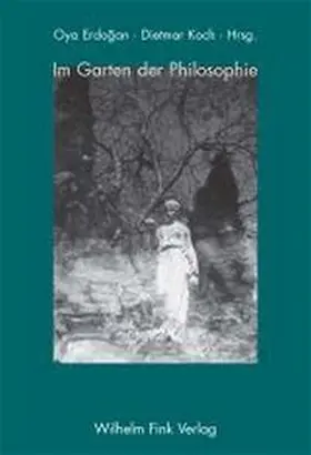 Erdogan / Koch |  Im Garten der Philosophie | Buch |  Sack Fachmedien