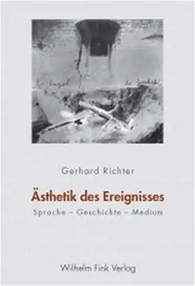 Richter | Ästhetik des Ereignisses | Buch | 978-3-7705-4167-6 | sack.de