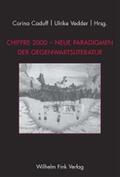 Caduff / Vedder |  Chiffre 2000 - Neue Paradigmen der Gegenwartsliteratur | Buch |  Sack Fachmedien