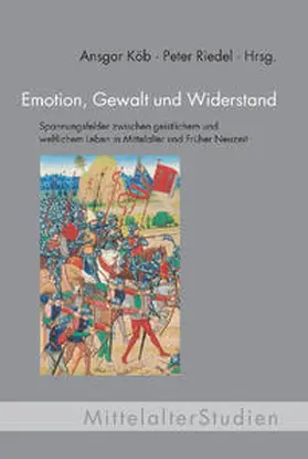 Köb / Riedel |  Emotion, Gewalt und Widerstand | Buch |  Sack Fachmedien