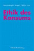 Koslowski / Priddat |  Ethik des Konsums | Buch |  Sack Fachmedien