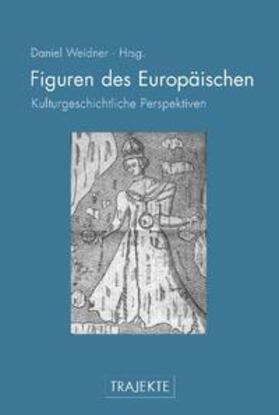 Weidner | Figuren des Europäischen | Buch | 978-3-7705-4217-8 | sack.de