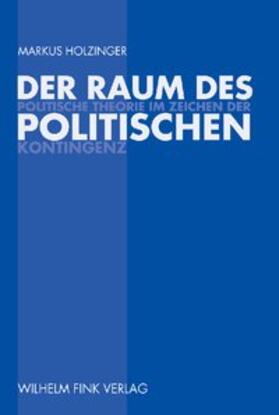 Holzinger |  Der Raum des Politischen | Buch |  Sack Fachmedien