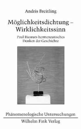Breitling | Möglichkeitsdichtung - Wirklichkeitssinn | Buch | 978-3-7705-4258-1 | sack.de