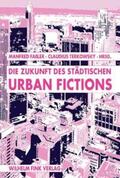 Faßler / Terkowsky |  Urban Fictions | Buch |  Sack Fachmedien