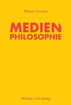 Konitzer |  Medienphilosophie | Buch |  Sack Fachmedien