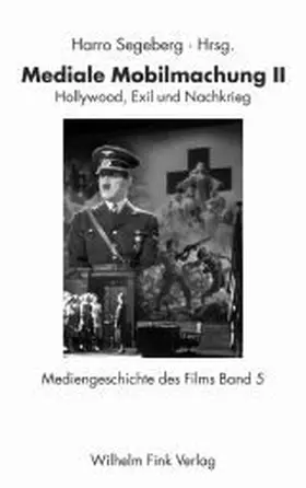 Segeberg | Mediale Mobilmachung II | Buch | 978-3-7705-4321-2 | www.sack.de