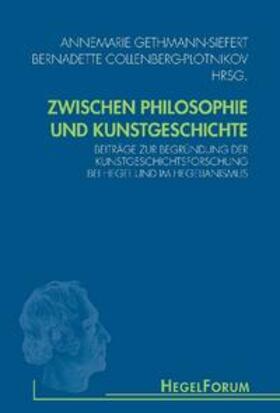 Gethmann-Siefert / Collenberg-Plotnikov / Collenberg-Plotnikow | Zwischen Philosophie und Kunstgeschichte | Buch | 978-3-7705-4349-6 | sack.de