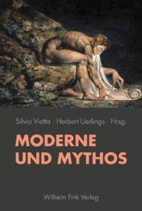 Vietta / Uerlings |  Moderne und Mythos | Buch |  Sack Fachmedien