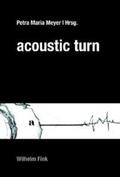 Meyer |  Acoustic Turn | Buch |  Sack Fachmedien