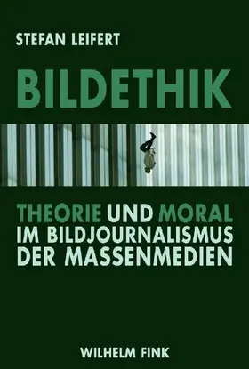 Leifert |  Bildethik | Buch |  Sack Fachmedien