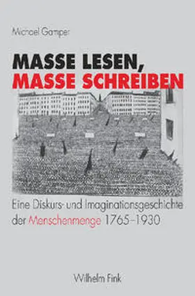 Gamper |  Masse lesen, Masse schreiben | Buch |  Sack Fachmedien