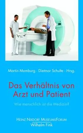 Momburg / Schulte |  Das Verhältnis von Arzt und Patient | Buch |  Sack Fachmedien