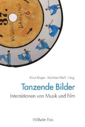 Krüger / Weiß | Tanzende Bilder | Buch | 978-3-7705-4531-5 | sack.de