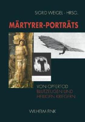 Weigel |  Märtyrer-Porträts | Buch |  Sack Fachmedien
