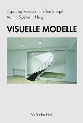 Reichle / Siegel / Spelten |  Visuelle Modelle | Buch |  Sack Fachmedien