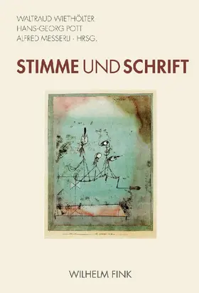 Wiethöfer / Messerli / Pott |  Stimme und Schrift | Buch |  Sack Fachmedien