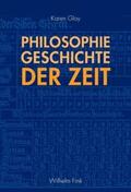 Gloy |  Philosophiegeschichte der Zeit | Buch |  Sack Fachmedien