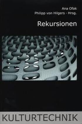 von Hilgers / Schäffner / Ofak |  Rekursionen | Buch |  Sack Fachmedien