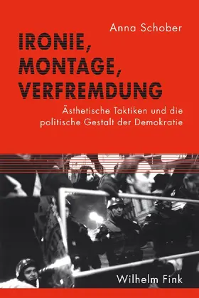 Schober |  Ironie, Montage, Verfremdung | Buch |  Sack Fachmedien