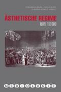 Maye / Scholz / Balke |  Ästhetische Regime um 1800 | Buch |  Sack Fachmedien