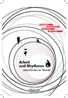 Groener / Baxmann / Göschel |  Arbeit und Rhythmus | Buch |  Sack Fachmedien