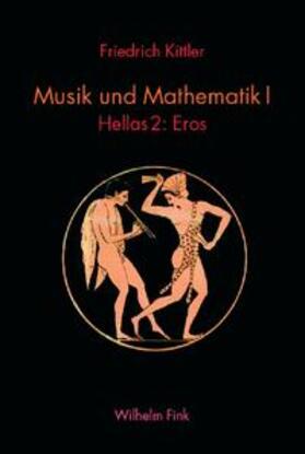 Kittler | Musik und Mathematik I | Buch | 978-3-7705-4778-4 | sack.de