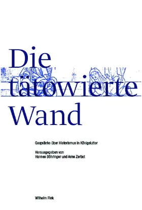 Böhringer / Zerbst |  Die tätowierte Wand | Buch |  Sack Fachmedien
