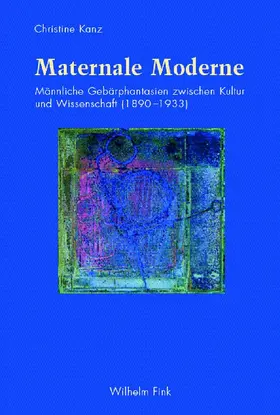 Kanz | Maternale Moderne | Buch | 978-3-7705-4829-3 | www.sack.de