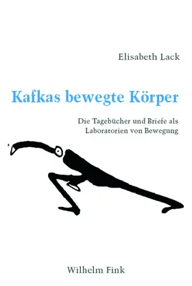 Lack |  Kafkas bewegte Körper | Buch |  Sack Fachmedien