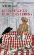 Strasser |  Die einfachen Dinge des Lebens | Buch |  Sack Fachmedien