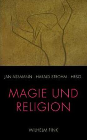 Assmann / Strohm | Magie und Religion | Buch | 978-3-7705-4877-4 | sack.de