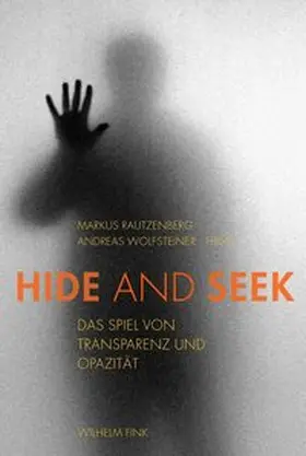 Wolfsteiner / Rautzenberg |  Hide and Seek | Buch |  Sack Fachmedien