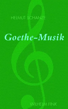 Schanze |  Goethe-Musik | Buch |  Sack Fachmedien