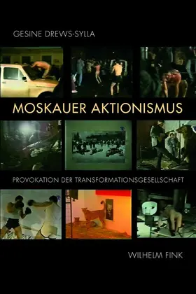 Drews-Sylla |  Moskauer Aktionismus | Buch |  Sack Fachmedien
