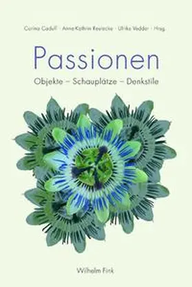Caduff / Reulecke / Vedder |  Passionen | Buch |  Sack Fachmedien