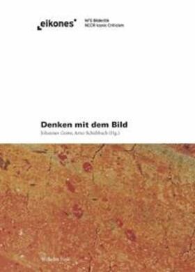 Grave / Schubbach | Denken mit dem Bild | Buch | 978-3-7705-5010-4 | sack.de