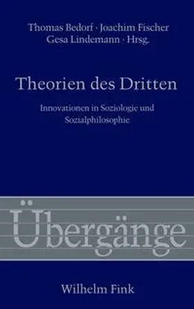 Bedorf / Fischer / Lindemann |  Theorien des Dritten | Buch |  Sack Fachmedien