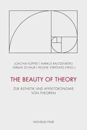 Küpper / Schaub / Strätling |  The Beauty of Theory | Buch |  Sack Fachmedien
