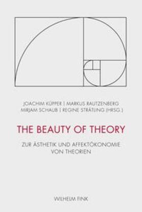 Küpper / Rautzenberg / Schaub | The Beauty of Theory | Buch | 978-3-7705-5023-4 | sack.de