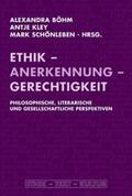 Kley / Böhm / Schönleben |  Ethik und Anerkennung | Buch |  Sack Fachmedien