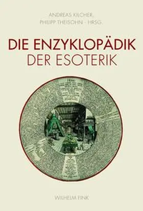 Kilcher / Theisohn |  Die Enzyklopädik der Esoterik | Buch |  Sack Fachmedien
