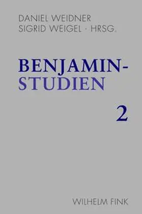 Weidner / Weigel |  Benjamin-Studien 2 | Buch |  Sack Fachmedien
