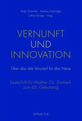 Gimmler / Holzinger / Knopp |  Vernunft und Innovation | Buch |  Sack Fachmedien