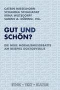 Döring / Misselhorn / Schahadat |  Gut und schön? | Buch |  Sack Fachmedien